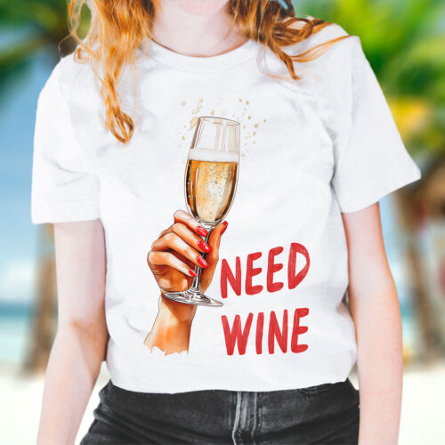 Тениска с чаша шампанско и надпис Need Wine