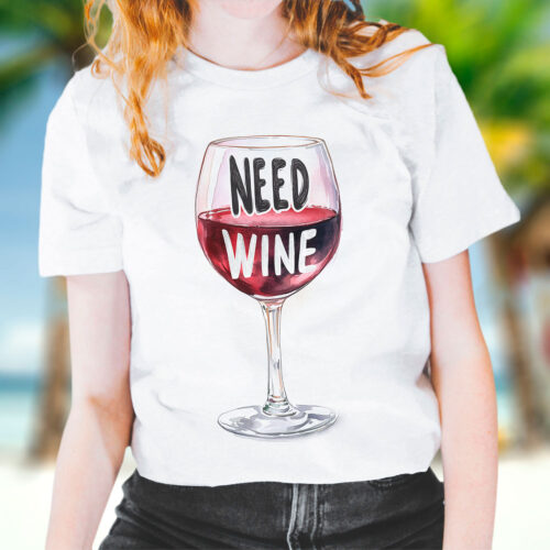 Тениска с чаша вино и надпис Need Wine в чашата